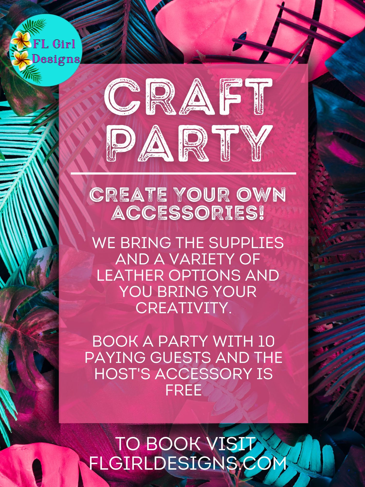 Create your own accessories at FL Girl Designs Craft Party